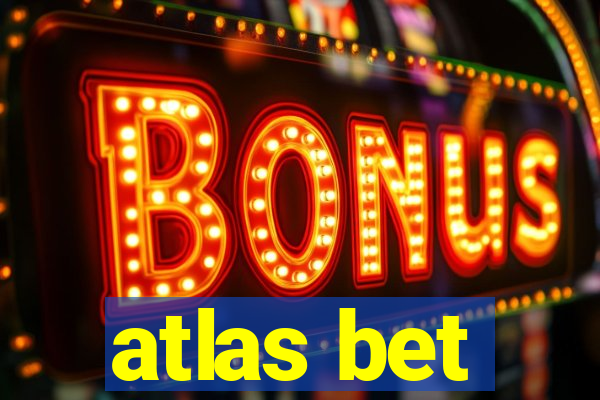 atlas bet